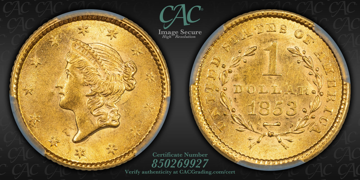 1853 Gold Dollar CAC CACG MS64 Great Luster