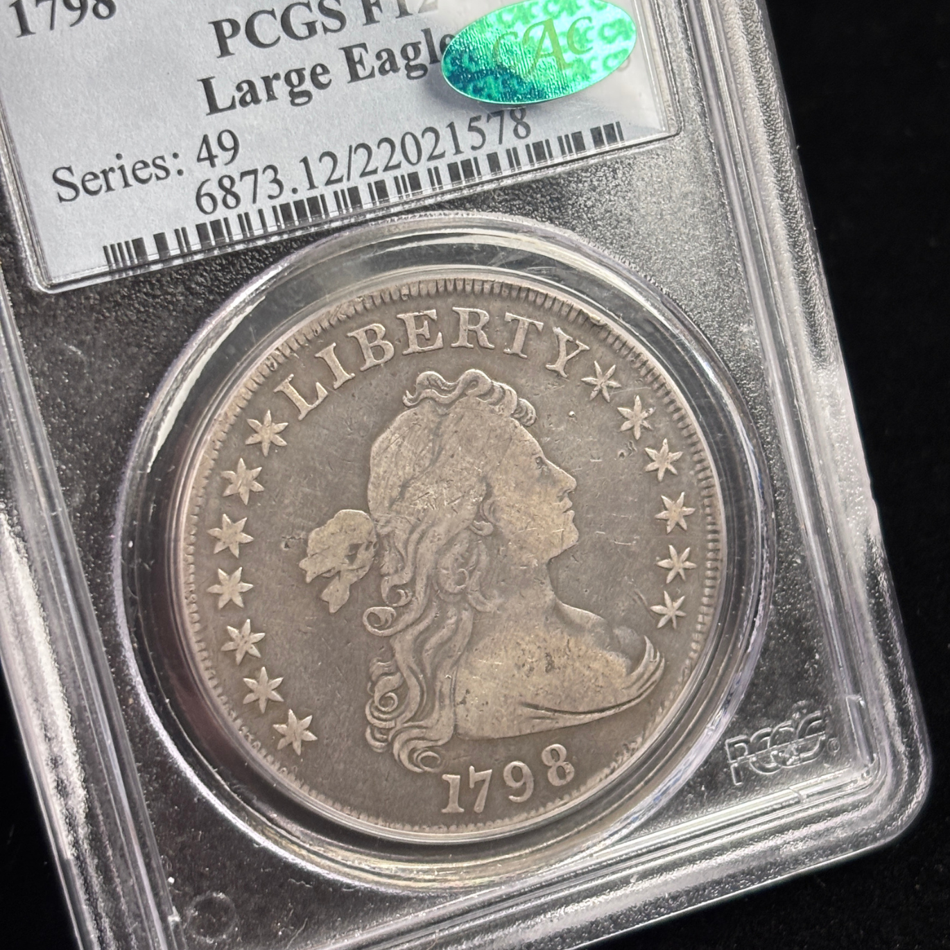 1798 Draped Bust Dollar PCGS F12 CAC Large Eagle