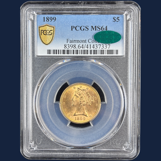 1899 $5 Liberty Head Half Eagle Gold PCGS MS64 CAC – PQ Fairmont
