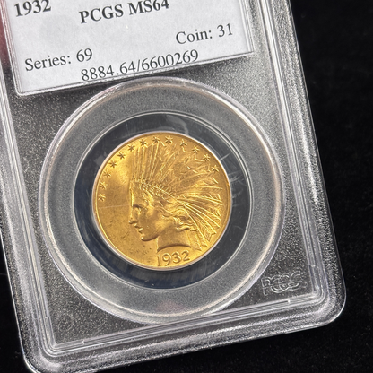 1932 $10 Indian Head Gold Eagle PCGS MS64 Older Blue Holder No Barcode